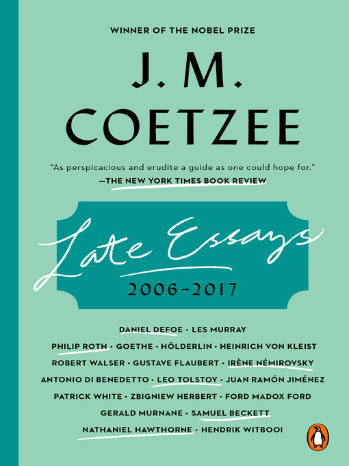 Title details for Late Essays: 2006-2016 by J. M. Coetzee - Available